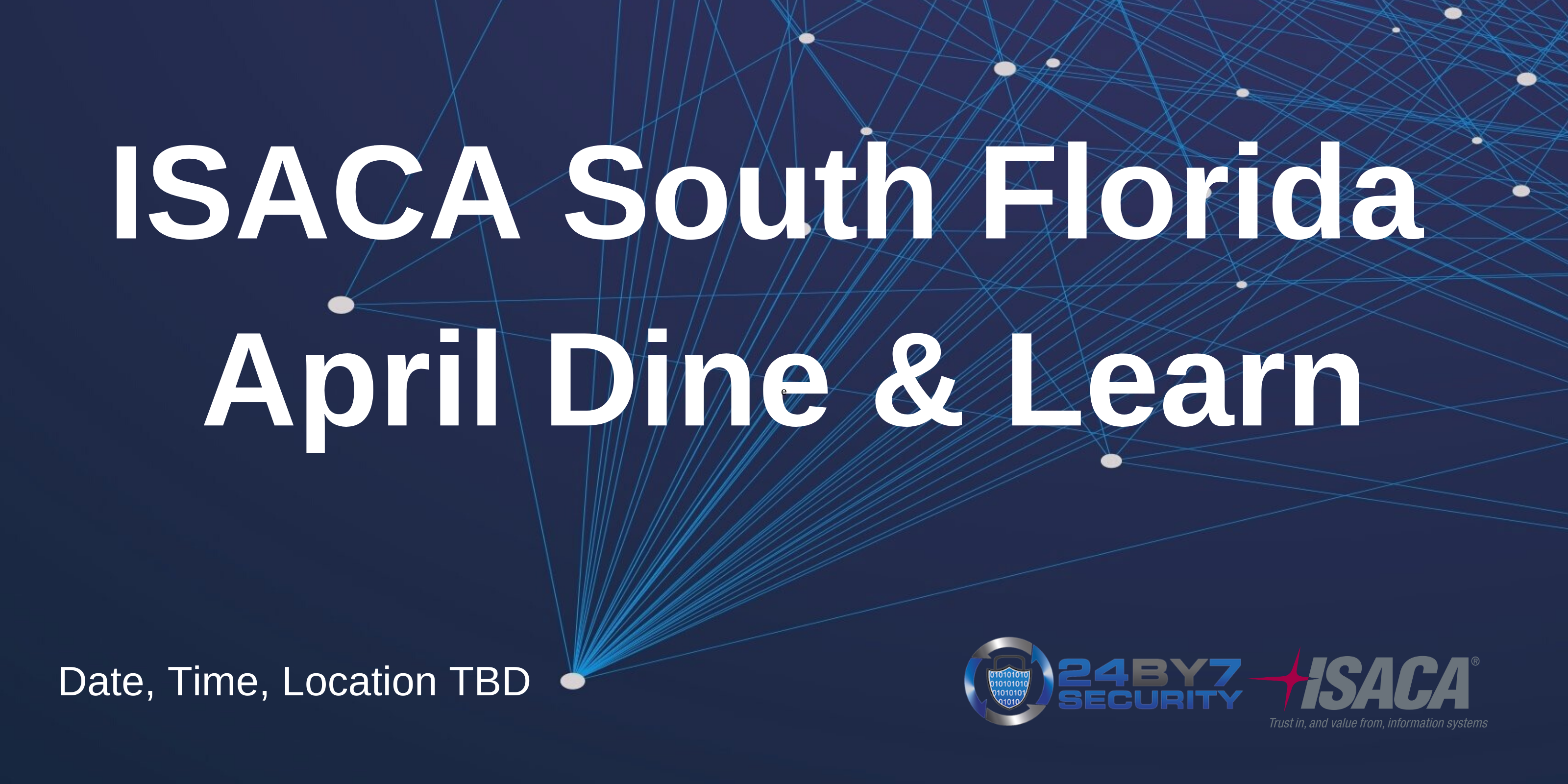 ISACA Dine & Learn Apr 2020 Event